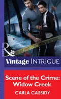 Scene of the Crime: Widow Creek - Carla  Cassidy