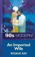 An Imported Wife - Rosalie  Ash