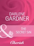 The Secret Sin - Darlene  Gardner