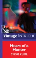 Heart Of A Hunter - Sylvie  Kurtz