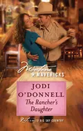 The Rancher's Daughter - Jodi  O'Donnell