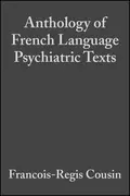 Anthology of French Language Psychiatric Texts - Francois-Regis  Cousin