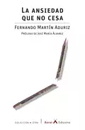 La ansiedad que no cesa - Fernando Martín Aduriz