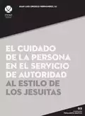 El cuidado de la persona en el servicio de autoridad al estilo de los jesuitas - Juan Luis Orozco Hernández