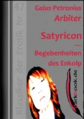 Satyricon - Begebenheiten des Enkolp - Gaius Petronius  Arbiter