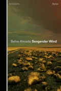 Sengender Wind - Selva Almada
