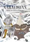 Naraligian. Tierra de guerra y pasión - F.I. Bottegoni