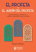 El profeta y El jardín del profeta - Khalil Gibran