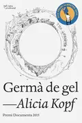 Germà de gel - Alicia Kopf