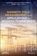 Magnetic Field Measurement with Applications to Modern Power Grids - Jian Li