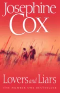 Lovers and Liars - Josephine  Cox