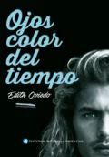 Ojos color del tiempo - Edith María Del Valle Oviedo