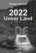 2022 – Unser Land - Rainer Hampel