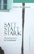 Satt statt stark - Petra M. Jansen