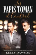 Los Papis Toman El Control - Kelly Dawson