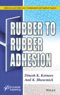 Rubber to Rubber Adhesion - Dinesh Kumar Kotnees