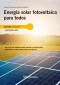 Energía solar fotovoltaica para todos - Pedro Francisco  Garcia Martin