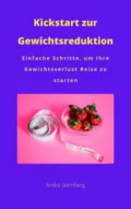 Kickstart zur Gewichtsreduktion - André Sternberg