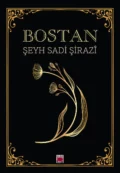 Bostan - Şeyh Sadi Şirazi