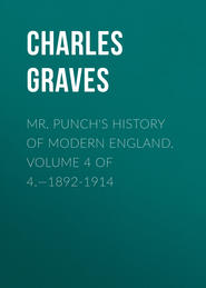 Mr. Punch\'s History of Modern England. Volume 4 of 4.—1892-1914