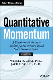 Quantitative Momentum. A Practitioner\'s Guide to Building a Momentum-Based Stock Selection System