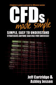 CFDs Made Simple. A Beginner\'s Guide to Contracts for Difference Success