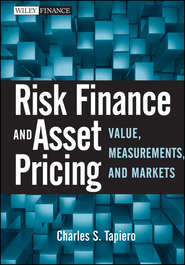 Risk Finance and Asset Pricing. Value, Measurements, and Markets