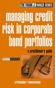 Managing Credit Risk in Corporate Bond Portfolios. A Practitioner\'s Guide