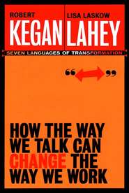How the Way We Talk Can Change the Way We Work. Seven Languages for Transformation