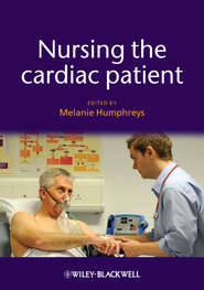 Nursing the Cardiac Patient