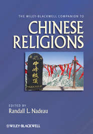 The Wiley-Blackwell Companion to Chinese Religions
