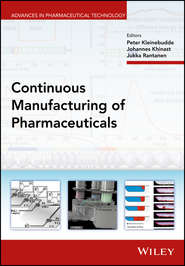 Continuous Manufacturing of Pharmaceuticals
