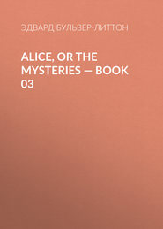 Alice, or the Mysteries — Book 03