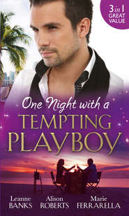 One Night with a Tempting Playboy: From Playboy to Papa! \/ The Legendary Playboy Surgeon \/ Unwrapping the Playboy