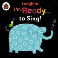 Ladybird I\'m Ready to Sing!