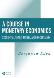 A Course in Monetary Economics