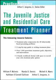 The Juvenile Justice and Residential Care Treatment Planner