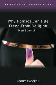 Why Politics Can\'t Be Freed From Religion