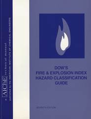 Dow\'s Fire and Explosion Index Hazard Classification Guide