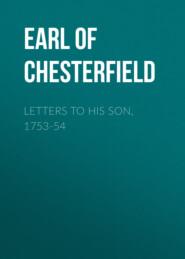Letters to His Son, 1753-54
