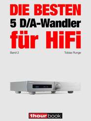 Die besten 5 D\/A-Wandler für HiFi (Band 2)
