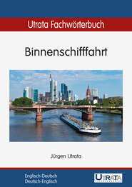 Utrata Fachwörterbuch: Binnenschifffahrt Englisch-Deutsch