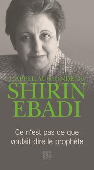 L\'appel au monde de Shirin Ebadi
