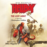 The Lost Army - Hellboy, Book 1 (Unabridged)