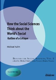 How the Social Sciences Think about the World\'s Social