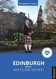 Edinburgh – Sights and Secrets