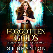 Forgotten Gods - Forgotten Gods, Book 1 (Unabridged)