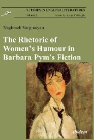 The Rhetoric of Women’s Humour in Barbara Pym’s Fiction
