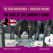 The Case of the Vampire\'s Curse - The New Adventures of Sherlock Holmes, Episode 4 (Unabridged)