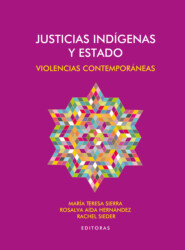Justicias indígenas y Estado
